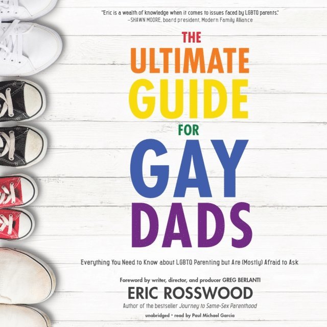 Eric Rosswood - Ultimate Guide for Gay Dads, Ljudbok