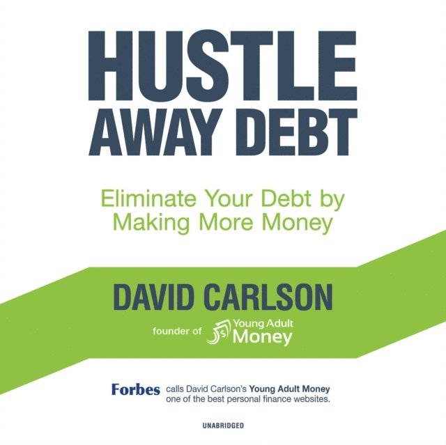 David Carlson - Hustle Away Debt, Ljudbok