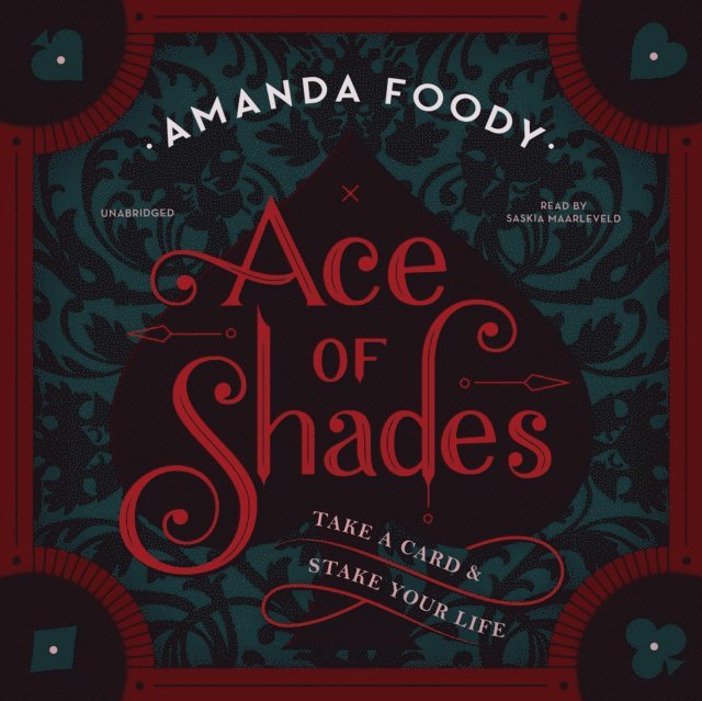 Amanda Foody - Ace of Shades, Ljudbok