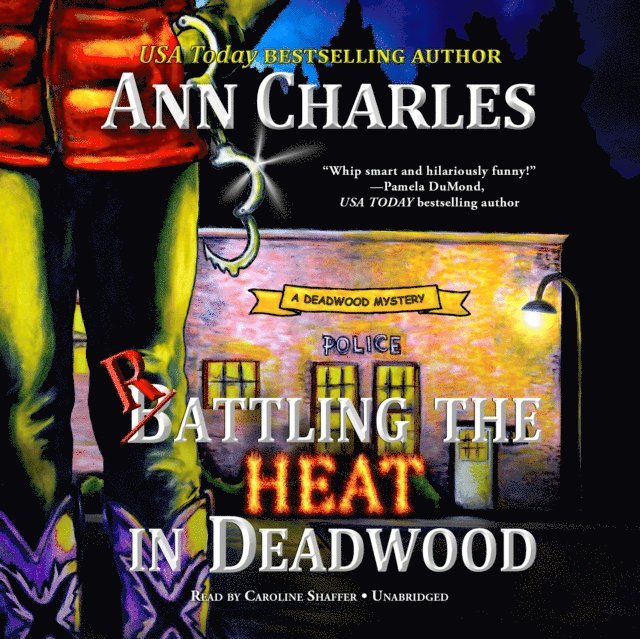 Ann Charles - Rattling the Heat in Deadwood, Ljudbok