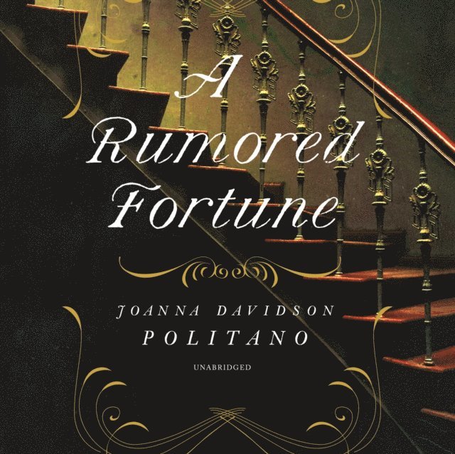 Joanna Davidson Politano - Rumored Fortune, Ljudbok