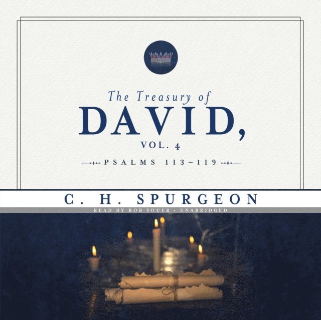 C.H. Spurgeon - Treasury of David, Vol. 4, Ljudbok