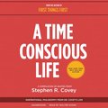 Time Conscious Life