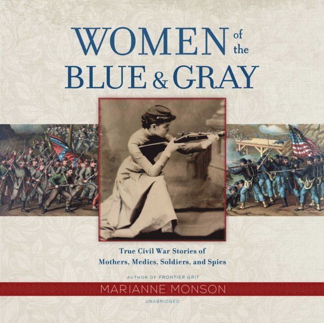Marianne Monson - Women of the Blue & Gray, Ljudbok