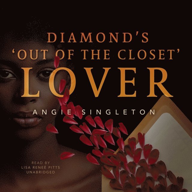 Angie Singleton - Diamond's &quote;Out of the Closet&quote; Lover, Ljudbok