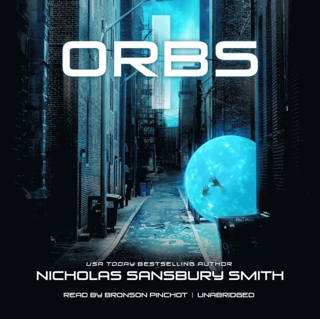 Nicholas Sansbury Smith - Orbs, Ljudbok
