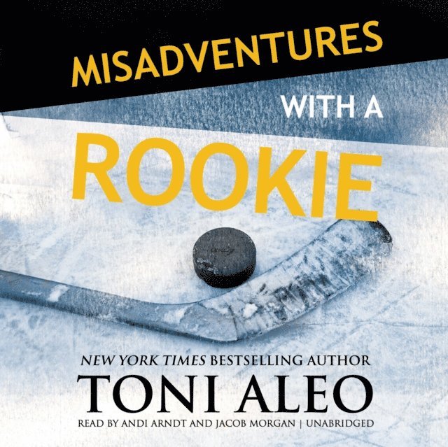 Toni Aleo - Misadventures with a Rookie, Ljudbok