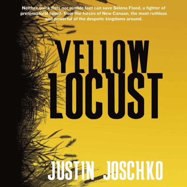Justin Joschko - Yellow Locust, Ljudbok