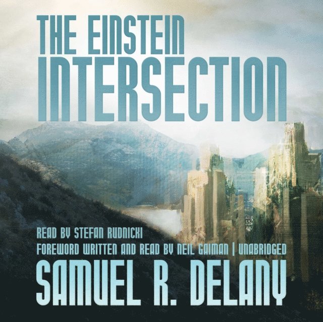 Samuel R. Delany - Einstein Intersection, Ljudbok