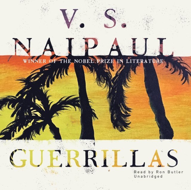 V. S. Naipaul - Guerrillas, Ljudbok