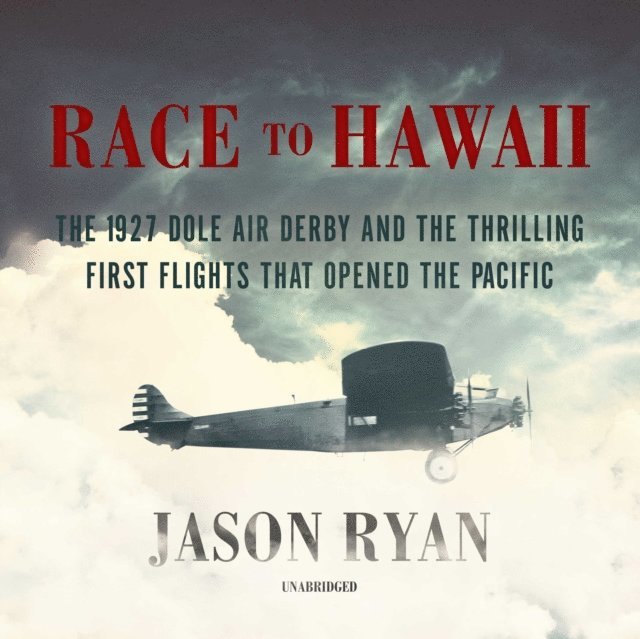 Jason Ryan - Race to Hawaii, Ljudbok