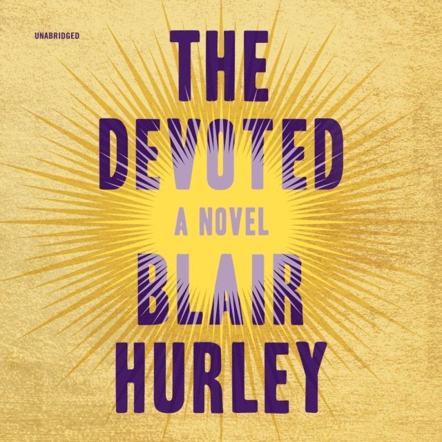 Blair Hurley - Devoted, Ljudbok