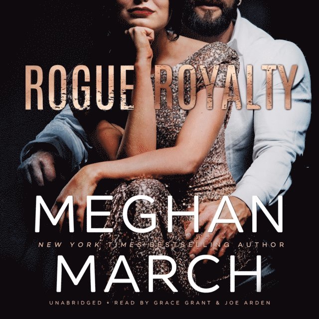 Meghan March - Rogue Royalty, Ljudbok