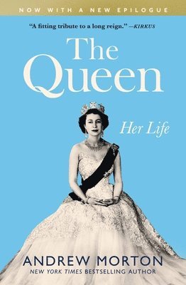 Andrew Morton - The Queen: Her Life, Häftad