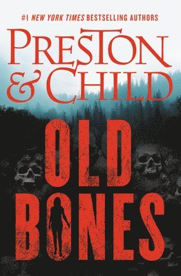Douglas Preston, Lincoln Child - Old Bones, Häftad