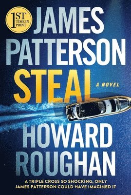 James Patterson, Howard Roughan - Steal, Inbunden. Tillgänglighet: Lägg i varukorg
