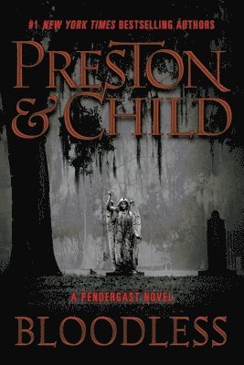 Douglas Preston, Lincoln Child - Bloodless, Häftad