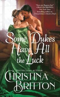 Some Dukes Have All the Luck