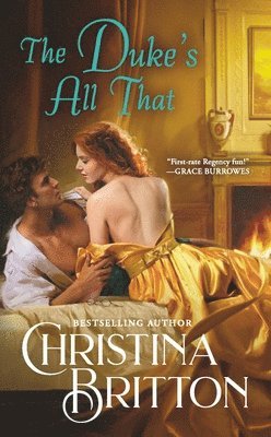 Christina Britton - The Duke’s All That, Häftad