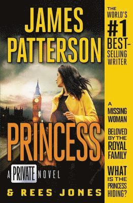 James Patterson, Rees Jones - Princess: A Private Novel, Häftad
