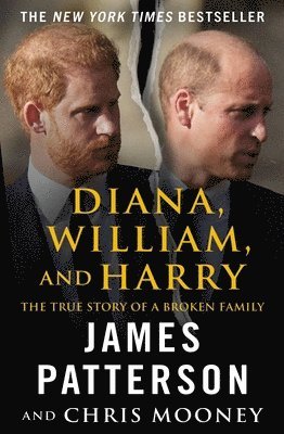 James Patterson, Chris Mooney - Diana, William, and Harry, Häftad