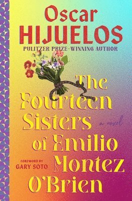 Oscar Hijuelos - The Fourteen Sisters of Emilio Montez O'Brien, Häftad