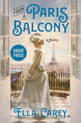 Ella Carey - From a Paris Balcony, Häftad