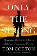 Only the Strong