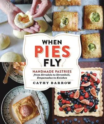 Cathy Barrow - When Pies Fly, Inbunden. Tillgänglighet: Lägg i varukorg