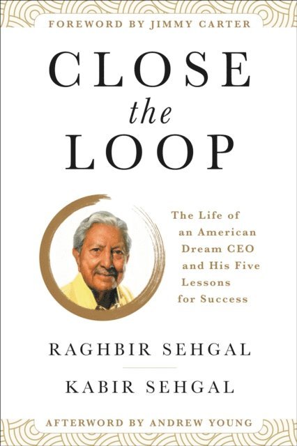 Kabir Sehgal, Raghbir Sehgal - Close the Loop, E-bok