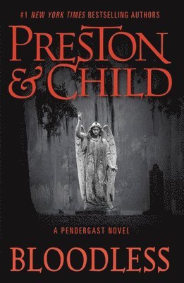 Douglas Preston, Lincoln Child - Bloodless, Häftad