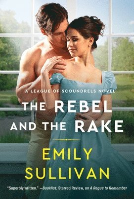 Emily Sullivan - The Rebel and the Rake, Häftad