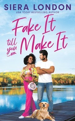 Siera London - Fake It Till You Make It, Häftad