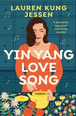 Lauren Kung Jessen - Yin Yang Love Song, Häftad