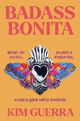 Kim Guerra - Badass Bonita, Inbunden