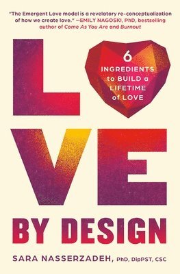 Dr. Sara Nasserzadeh - Love by Design, Häftad. Tillgänglighet: Lägg i varukorg