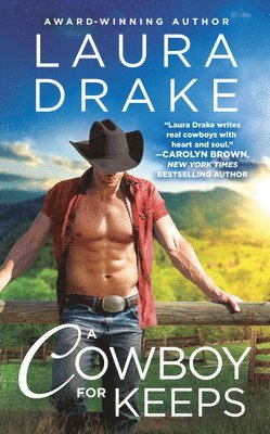 Laura Drake - A Cowboy for Keeps, Häftad