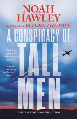 Noah Hawley - Conspiracy of Tall Men, Häftad
