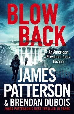 James Patterson, Brendan DuBois - Blowback: A Thriller, Häftad. Tillgänglighet: Lägg i varukorg