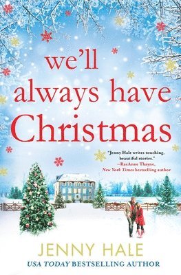 Jenny Hale - We'll Always Have Christmas, Häftad