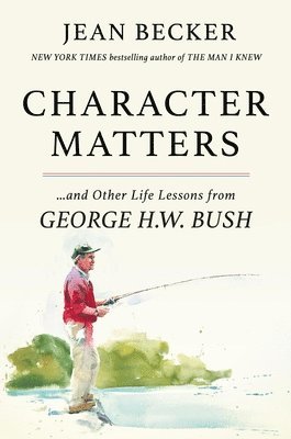 Jean Becker - Character Matters, Inbunden