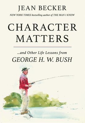 Jean Becker - Character Matters, Häftad