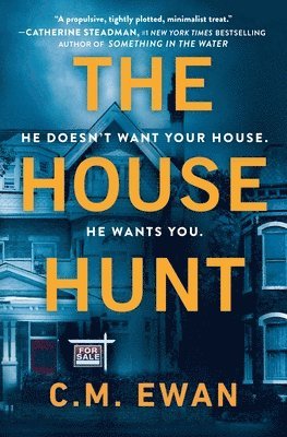 C. M. Ewan - The House Hunt, Häftad. Tillgänglighet: Lägg i varukorg
