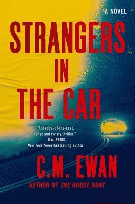 C. M. Ewan - Strangers in the Car, Inbunden. Tillgänglighet: Lägg i varukorg