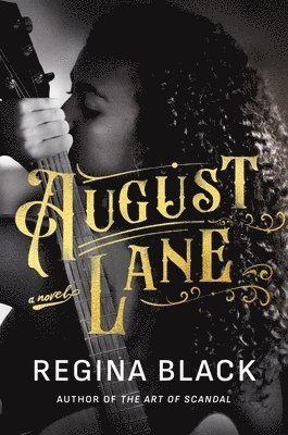 Regina Black - August Lane, Inbunden