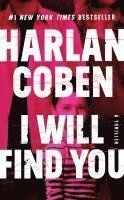 Harlan Coben - I Will Find You, Häftad