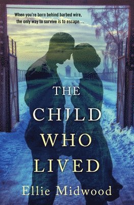 Ellie Midwood - The Child Who Lived, Häftad