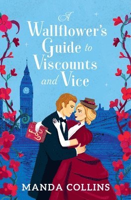 Manda Collins - Wallflower’s Guide to Viscounts and Vice, Häftad