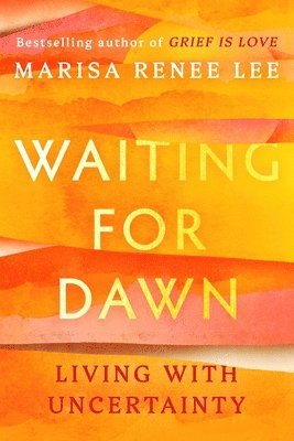Marisa R Lee - Waiting for Dawn, Inbunden. Tillgänglighet: Lägg i varukorg