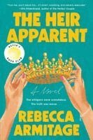 Rebecca Armitage - The Heir Apparent: Reese's Book Club Pick, Häftad